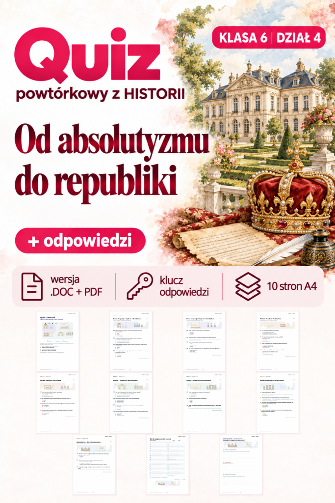 quiz-powtorkowy-z-historii-klasa-6-dzial-4-od-absolutyzmu-do-republiki-odpowiedzi