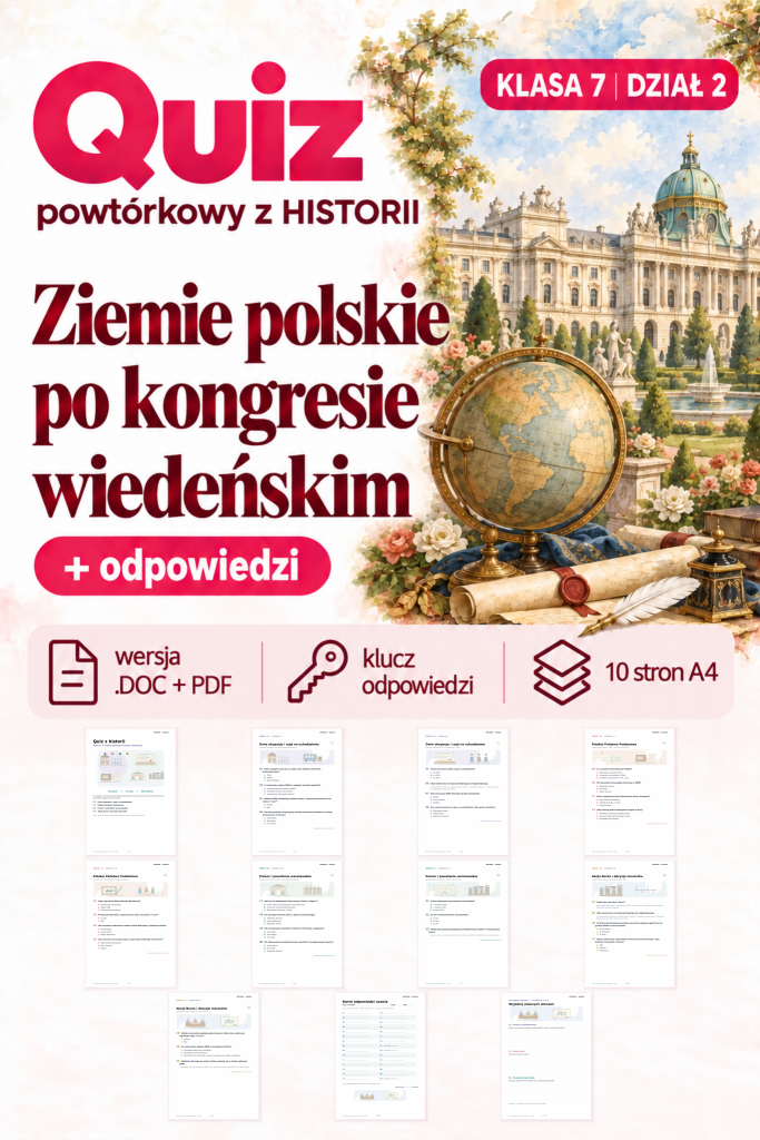 quiz-powtorkowy-z-historii-klasa-7-dzial-2-ziemie-polskie-po-kongresie-wiedenskim-odpowiedzi