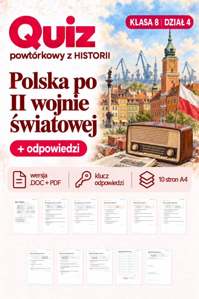 quiz-powtorkowy-z-historii-klasa-8-dzial-4-polska-po-ii-wojnie-swiatowej-odpowiedzi