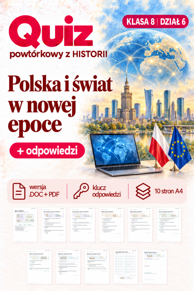 quiz-powtorkowy-z-historii-klasa-8-dzial-6-polska-i-swiat-w-nowej-epoce-odpowiedzi