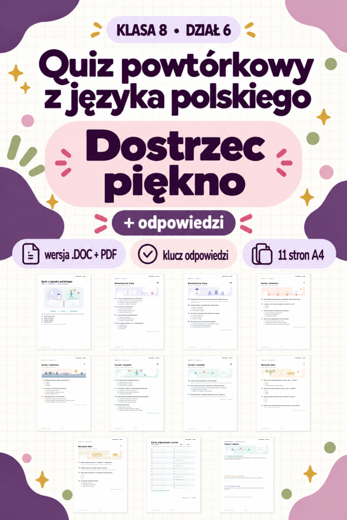 quiz-powtorkowy-z-jezyka-polskiego-klasa-8-dzial-6-dostrzec-piekno-odpowiedzi